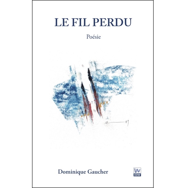 Le fil perdu